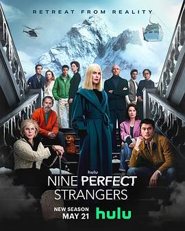 糖心vlog蜜桃《九个完美陌生人 第二季 Nine Perfect Strangers Season 2》免费在线观看