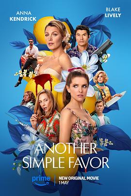 糖心vlog视频《再帮个小忙 Another Simple Favor》免费在线观看