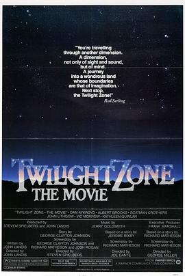 糖心传媒《阴阳魔界 Twilight Zone: The Movie》免费在线观看